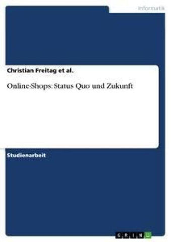 Online-Shops: Status Quo und Zukunft