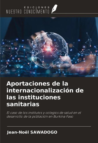 Aportaciones de la internacionalización de las instituciones sanitarias