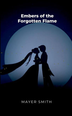 Embers of the Forgotten Flame