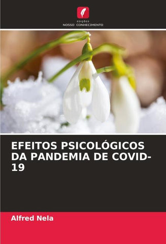 EFEITOS PSICOLÓGICOS DA PANDEMIA DE COVID-19