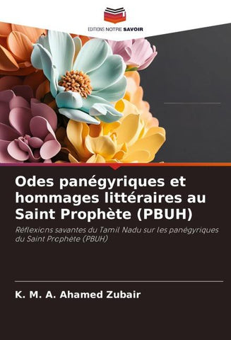 Odes panégyriques et hommages littéraires au Saint Prophète (PBUH)