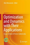 Optimization and Dynamics with Their Applications
