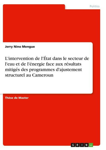 L'intervention de l'État dans le secteur de l'eau et de l'énergie face aux résultats mitigés des programmes d'ajustement structurel au Cameroun