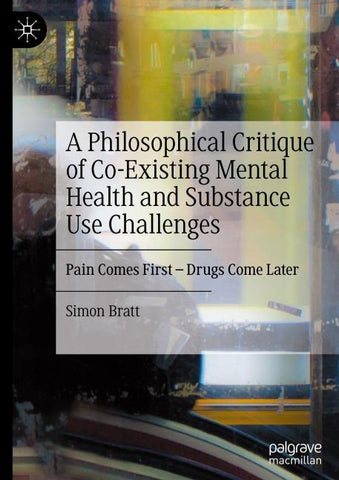 A Philosophical Critique of Co-Existing Mental Health and Substance Use Challenges