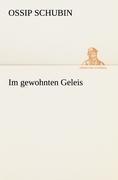 Im gewohnten Geleis