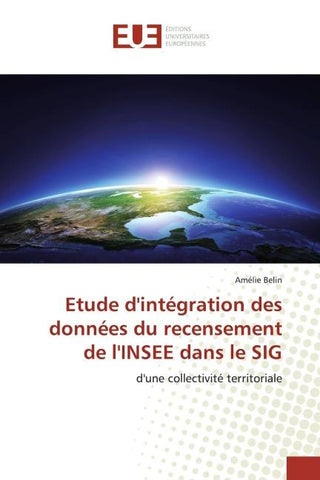 Etude d'intégration des données du recensement de l'INSEE dans le SIG