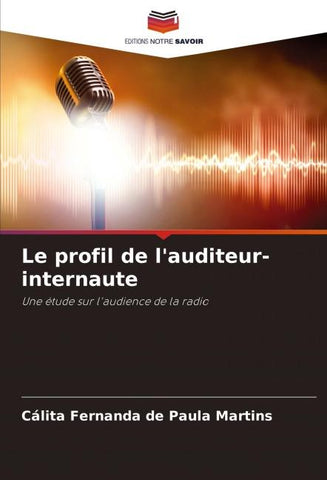 Le profil de l'auditeur-internaute
