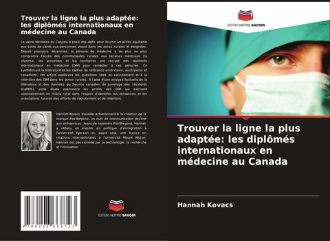 Trouver la ligne la plus adaptée: les diplômés internationaux en médecine au Canada