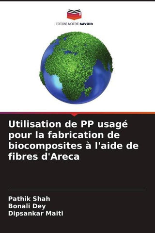 Utilisation de PP usagé pour la fabrication de biocomposites à l'aide de fibres d'Areca