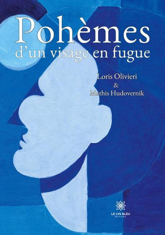 Pohèmes d'un visage en fugue