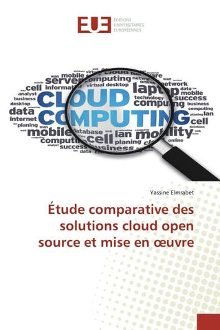 Étude comparative des solutions cloud open source et mise en ¿uvre