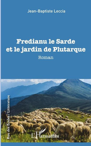 Fredianu le Sarde et le jardin de Plutarque