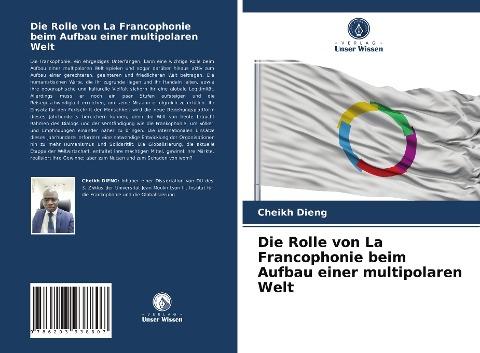 Die Rolle von La Francophonie beim Aufbau einer multipolaren Welt