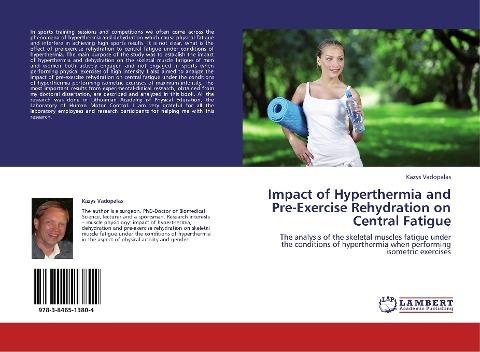 Impact of Hyperthermia and Pre-Exercise Rehydration on Central Fatigue