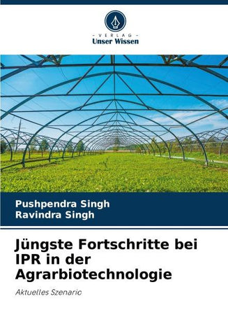 Jüngste Fortschritte bei IPR in der Agrarbiotechnologie