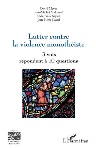 Lutter contre la violence monothéiste