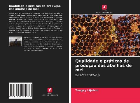 Qualidade e práticas de produção das abelhas de mel