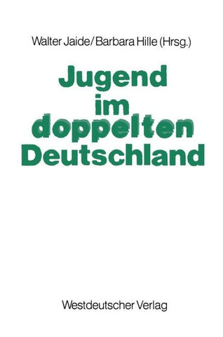 Jugend im doppelten Deutschland