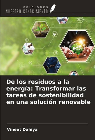 De los residuos a la energía: Transformar las tareas de sostenibilidad en una solución renovable