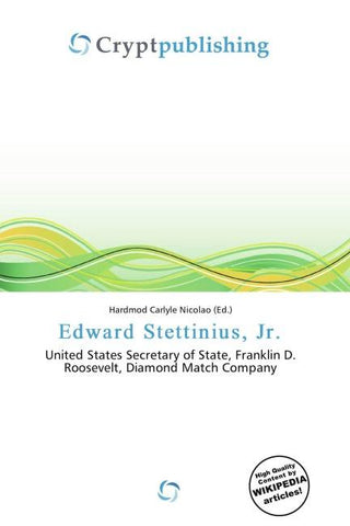 Edward Stettinius, Jr.