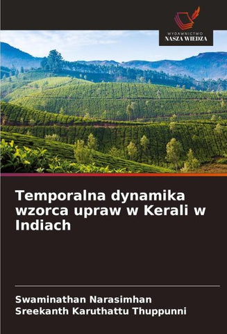 Temporalna dynamika wzorca upraw w Kerali w Indiach