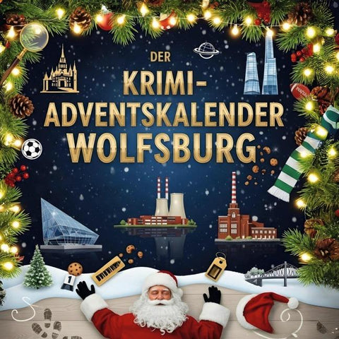 Der Krimi-Adventskalender Wolfsburg