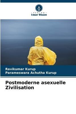 Postmoderne asexuelle Zivilisation