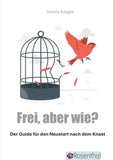 Frei, aber wie?