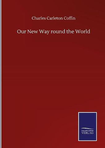 Our New Way round the World