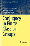 Conjugacy in Finite Classical Groups