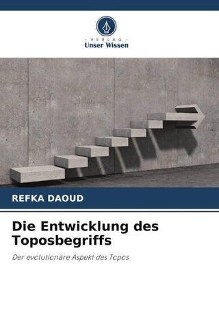 Die Entwicklung des Toposbegriffs