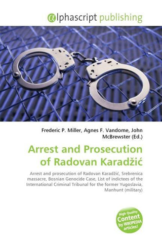 Arrest and Prosecution of Radovan Karad¿i¿