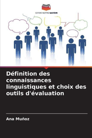 Définition des connaissances linguistiques et choix des outils d'évaluation