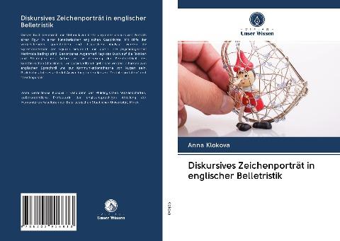 Diskursives Zeichenporträt in englischer Belletristik