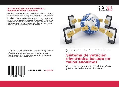 Sistema de votación electrónica basado en folios anónimos