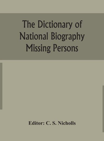 The Dictionary Of National Biography Missing Persons