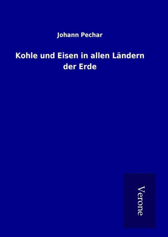 Kohle und Eisen in allen Ländern der Erde