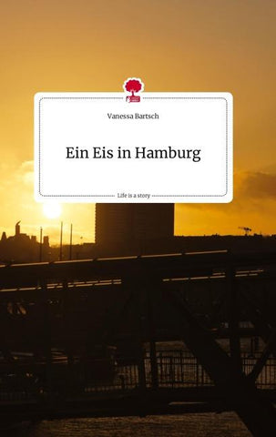 Ein Eis in Hamburg. Life is a Story - story.one