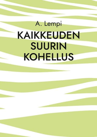 Kaikkeuden suurin kohellus
