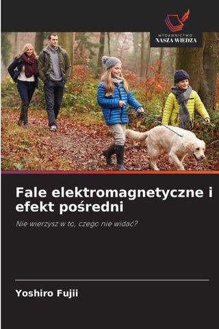 Fale elektromagnetyczne i efekt po¿redni