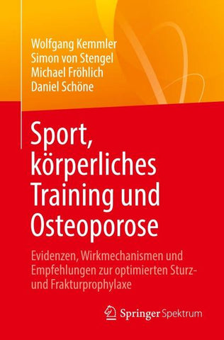 Sport, körperliches Training und Osteoporose