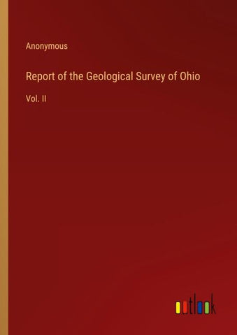 Report of the Geological Survey of Ohio