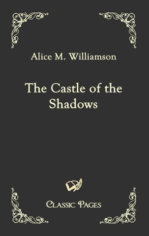 The Castle of the Shadows