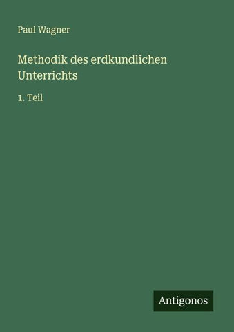 Methodik des erdkundlichen Unterrichts