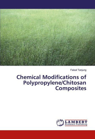 Chemical Modifications of Polypropylene/Chitosan Composites