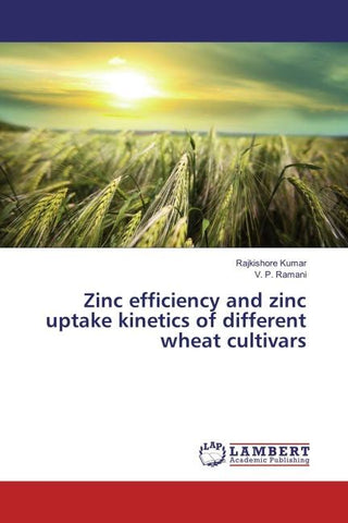 Zinc efficiency and zinc uptake kinetics of different wheat cultivars