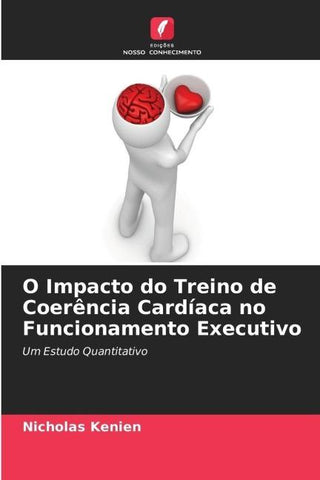 O Impacto do Treino de Coerência Cardíaca no Funcionamento Executivo