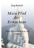 Mein Pfad des Erwachens