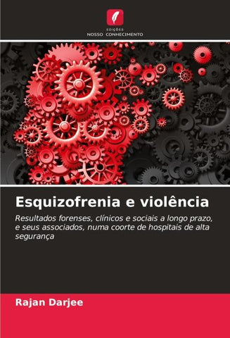 Esquizofrenia e violência