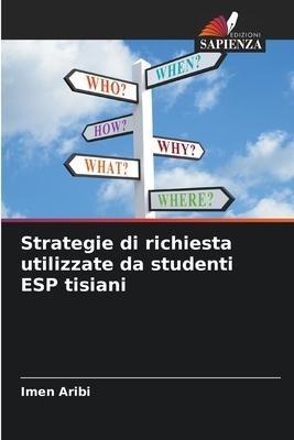 Strategie di richiesta utilizzate da studenti ESP tisiani